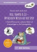E-Book (pdf) Hexe, Vampir & Co - Mythischen Wesen auf der Spur von Christina Heckl, Annika Koch