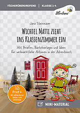 Set mit div. Artikeln (Set) Wichtel Matti zieht ins Klassenzimmer ein von Jana Steinmaier