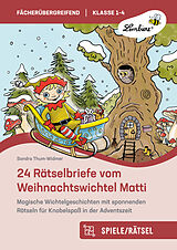 Geheftet 24 Rätselbriefe vom Weihnachtswichtel Matti von Sandra Thum-Widmer