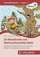 E-Book (pdf) 24 Rätselbriefe vom Weihnachtswichtel Matti von Sandra Thum-Widmer