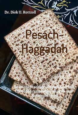Fester Einband Pesach-Haggadah von Dr. Dirk U. Rottzoll