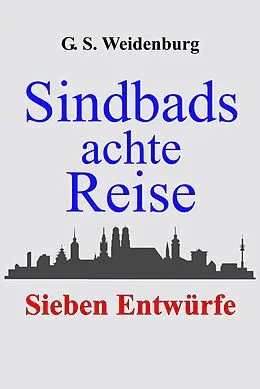 E-Book (epub) Sindbads achte Reise von G. S. Weidenburg