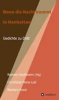 E-Book (epub) Wenn die Nacht kommt in Manhattan von Christiane Maria Luti, Barbara Rossi