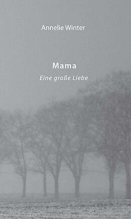 Fester Einband Mama von Annelie Winter