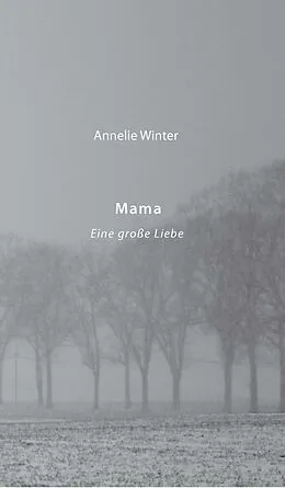 E-Book (epub) Mama von Annelie Winter