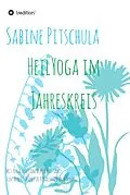 E-Book (epub) HeilYoga im Jahreskreis! von Sabine Pitschula