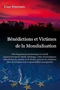 E-Book (epub) Bénédictions et Victimes de la Mondialisation von Uwe Petersen