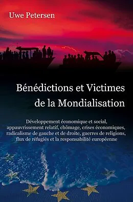 E-Book (epub) Bénédictions et Victimes de la Mondialisation von Uwe Petersen