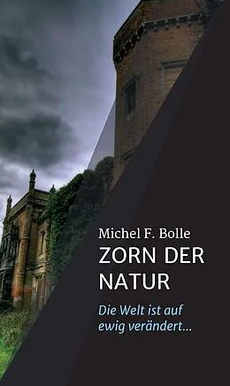 E-Book (epub) ZORN DER NATUR von Michel F. Bolle