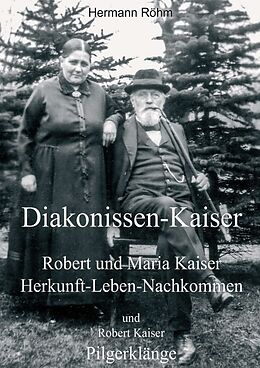 Kartonierter Einband Diakonissen-Kaiser von Hermann Röhm, Robert Kaiser