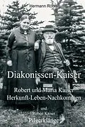 E-Book (epub) Diakonissen-Kaiser von Hermann Röhm, Robert Kaiser
