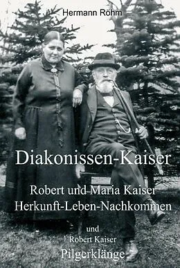 E-Book (epub) Diakonissen-Kaiser von Hermann Röhm, Robert Kaiser
