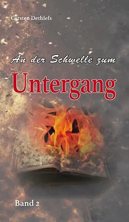 E-Book (epub) An der Schwelle zum Untergang von Carsten Dethlefs