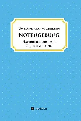 E-Book (epub) Notengebung von Uwe Andreas Michelsen