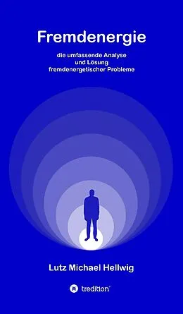 E-Book (epub) Fremdenergie von Lutz Michael Hellwig