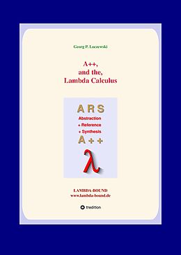 Livre Relié A++ and the Lambda Calculus de Georg P. Loczewski