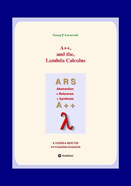 eBook (epub) A++ and the Lambda Calculus de Georg P. Loczewski