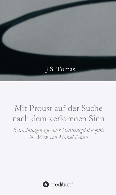 Mit Proust auf der Suche nach dem verlorenen Sinn