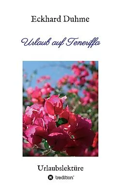 E-Book (epub) Urlaub auf Teneriffa von Eckhard Duhme