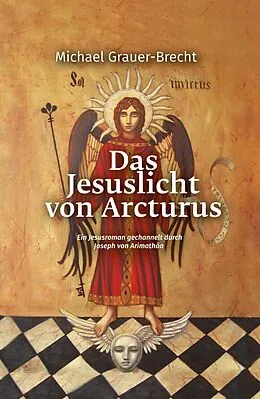 E-Book (epub) Das Jesuslicht von Arcturus von Michael Grauer-Brecht