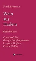 E-Book (epub) Wein aus Harlem von Frank Freimuth