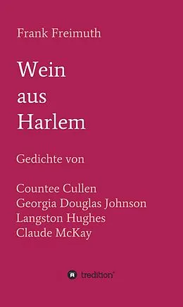 E-Book (epub) Wein aus Harlem von Frank Freimuth