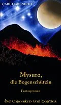 E-Book (epub) Mysuro, die Bogenschützin von Carl Habenicht