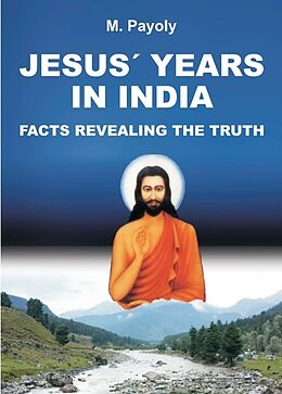 Couverture cartonnée JESUS  YEARS IN INDIA de M. Payoly