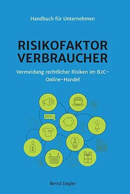 E-Book (epub) Risikofaktor Verbraucher von Bernd Siegler