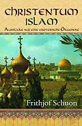 E-Book (epub) Christentum - Islam von Frithjof Schuon