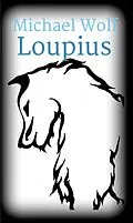 E-Book (epub) Loupius von Michael Wolf