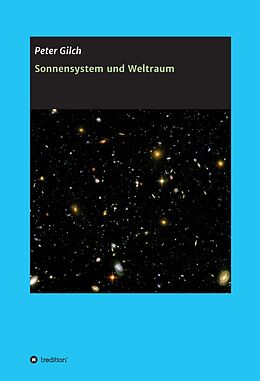 E-Book (epub) Sonnensystem und Weltraum von Peter Gilch