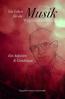 E-Book (epub) Ein Adjutant und Gentleman von Kurt Nobs