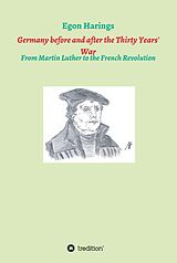 eBook (epub) Germany before and after the Thirty Years' War de Egon Harings