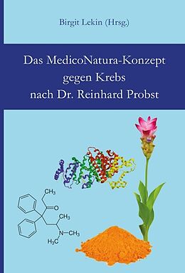 Fester Einband Das MedicoNatura-Konzept gegen Krebs nach Dr. Reinhard Probst von Reinhard Probst