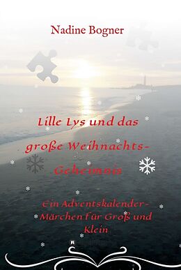 Fester Einband Lille Lys und das große Weihnachtsgeheimnis von Nadine Bogner
