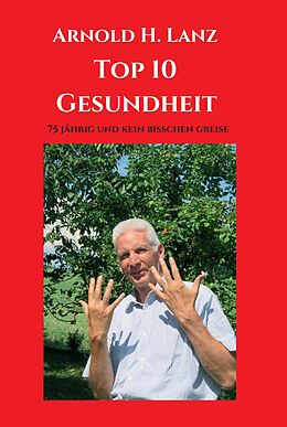 E-Book (epub) Top 10 Gesundheit von Arnold H. Lanz