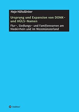 Kartonierter Einband Ursprung und Expansion von DONK- und HÜLS-Namen von Hajo Hülsdünker