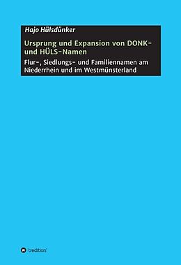 Fester Einband Ursprung und Expansion von DONK- und HÜLS-Namen von Hajo Hülsdünker