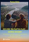 E-Book (epub) Der Erbe von Pimpton Place - Maurice Decmont von Thomas Körbel