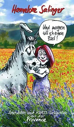 E-Book (epub) Und morgen will ich einen Esel ! von Hannelore Salinger