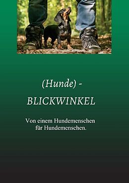 Kartonierter Einband (Hunde) - BLICKWINKEL von Anke Kunz