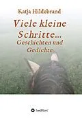 E-Book (epub) Viele kleine Schritte... von Katja Hildebrand
