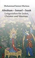 E-Book (epub) Abraham - Ismael - Isaak von Muhammad Sameer Murtaza
