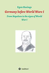 eBook (epub) Germany before World War I de Egon Harings