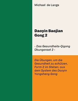 Kartonierter Einband Daoyin Baojian Gong 2 von Michael de Lange