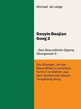 Fester Einband Daoyin Baojian Gong 2 von Michael de Lange