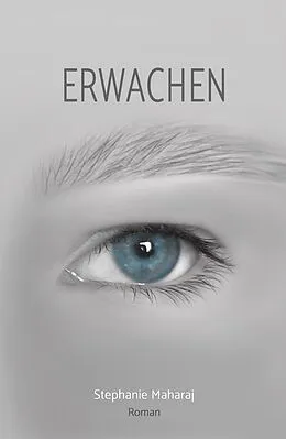 E-Book (epub) Erwachen von Stephanie Maharaj