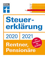 E-Book (pdf) Steuererklärung 2020/2021 - Rentner, Pensionäre von Angela Rauhöft