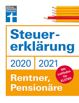 Kartonierter Einband Steuererklärung 2020/2021 - Rentner, Pensionäre von Angela Rauhöft